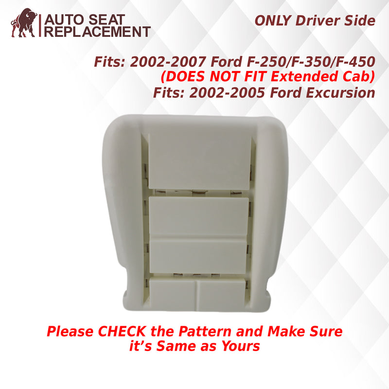 2002-2007 Ford F250 F350 Lariat/Ford Excursion Driver Bottom Cushion Foam- 2000 2001 2002 2003 2004 2005 2006- Leather- Vinyl- Seat Cover Replacement- Auto Seat Replacement
