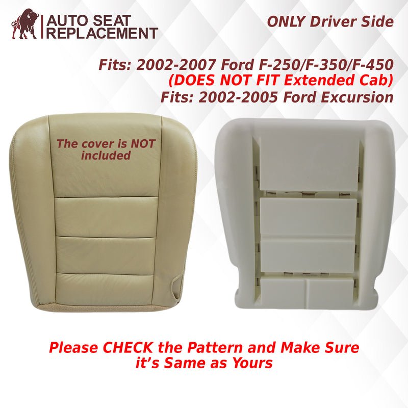 2002-2007 Ford F250 F350 Lariat/Ford Excursion Driver Bottom Cushion Foam- 2000 2001 2002 2003 2004 2005 2006- Leather- Vinyl- Seat Cover Replacement- Auto Seat Replacement